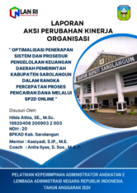 Optimalisasi Penerapan Sistem dan Prosedur Pengelolaan Keuangan Daerah Pemerintah Kabupaten Sarolangun Dalam Rangka Percepatan Pencairan Dana Melalui SP2D Online pada Badan Pengelola Keuangan dan Aset Daerah (BPKAD)
