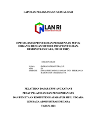 Optimalisasi Penyuluhan Penggunaan Pupuk Organik Dengan Metode PDF (Penyuluhan, Demonstrasi Cara, Field Trip) - Dinas Pertanian, Pangan dan Perikanan Kabupaten Tasikmalaya