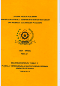 Pengaduan Masyarakat Berbasis Partisipasi Masyarakat Dan Informasi Kesehatan Di Puskesmas (Puskesmas Pamitran Pemerintah Kota Cirebon - Dinas Kesehatan)