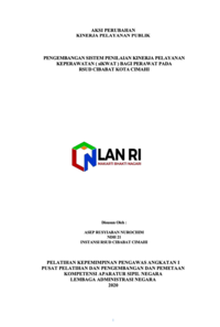 Pengembangan Sistem Penilaian Kinerja Pelayanan Keperawatan (SIKWAT) Bagi Perawat Pada RSUD Cibabat Dinas Kesehatan Kota Cimahi (TERBAIK 1)