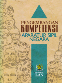 Pengembangan Kompetensi Aparatur Sipil Negara