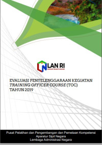 Evaluasi Penyelenggaraan Kegiatan Training Officer Course Tahun 2019