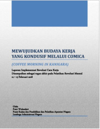 Mewujudkan Budaya Kerja Yang Kondusif Melalui Comica (Coffee Morning in Kanigara PKP2A I LAN)