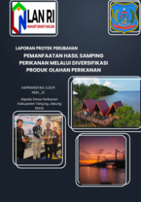 Pemanfaatan Hasil Samping Perikanan Melalui Diversifikasi Olahan Perikanan (Asisten Perekonomian dan Pembangunan Kabupaten Tanjung Jabung Barat) (TERBAIK)