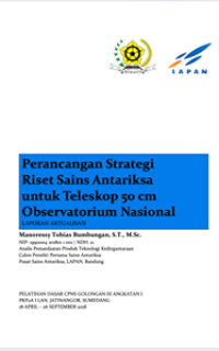 Perancangan Strategi Riset Sains Antariksa Untuk Teleskop 50cm Observatorium Nasional (Lembaga Penerbangan dan Antariksa Nasional) (TERBAIK 3)
