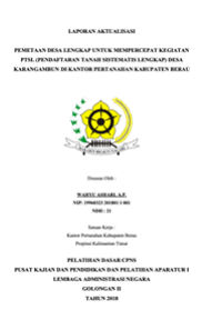 Pemetaan Desa Lengkap Dengan Surat Ukur Untuk Mempercepat Kegiatan PTSL (Pendaftaran Tanah Sistematis Lengkap) Desa Karangambun Di Kantor Pertanahan Kabupaten Berau (Kementerian Agraria dan Tata Ruang/Badan Pertanahan Nasional)
