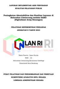Peningkatan Akuntabilitas dan Kualitas Layanan di Kelurahan Cimincrang Kota Bandung melalui DAKU (Digitalisasi Arsip Keuangan)