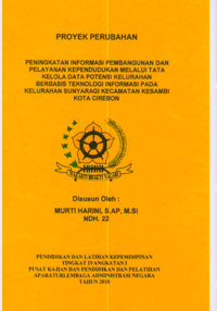 Peningkatan Informasi Pembangunan Dan Pelayanan Kependudukan Melalui Tata Kelola Data Potensi Kelurahan Berbasis Teknologi Informasi Pada Kelurahan Sunyaragi Kecamatan Kesambi Kota Cirebon