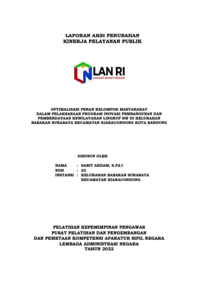 Optimalisasi Peran Kelompok Masyarakat Dalam Pelaksanaan Program Inovasi Pembangunan Dan Pemberdayaan Kewilayahan Lingkup RW Di Kelurahan Babakan Surabaya Kecamatan Kiaracondong Kota Bandung