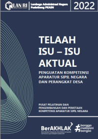 Telaah Isu Isu Aktual Penguatan Kompetensi Aparatur Sipil Negara dan Perangkat Desa