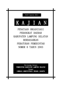 Kajian Penataan Organisasi Perangkat Daerah Kabupaten Lampung Selatan Berdasarkan Peraturan Pemerintah Nomor 8 Tahun 2003