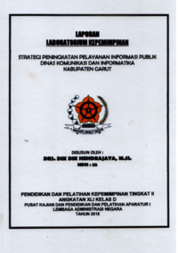 Strategi Peningkatan Pelayanan Informasi Publik Dinas Komunikasi Dan Informatika Kabupaten Garut