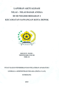 Nilai-Nilai Dasar Aneka di SDN Bedahan 1 (Terbaik)