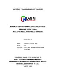 Sosialisasi UPTD SPNF Sanggar Kegiatan Belajar Kota Tegal Melalui Media Online Dan Offline