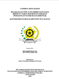 Pelaksanaan PTSL Yang Berkualitas Dan Bermutu Tahun 2018 Dengan Gerakan Pemasangan Patok Batas Serentak (Kantor Pertanahan Kabupaten Way Kanan) (Kementerian Agraria dan Tata Ruang/Badan Pertanahan Nasional)