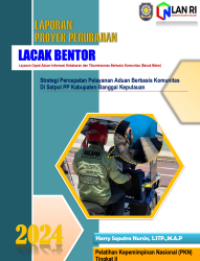 LACAK BENTOR (Layanan Cepat Aduan Informasi Kebakaran dan Tibumtranmas Berbasis Komunitas (Becak Motor)); Strategi Percepatan Pelayanan Aduan Berbasis Komunitas Di Satpol PP (Satuan Polisi Pamong Praja) Kabupaten Banggai Kepulauan