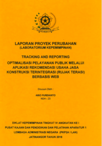 Tracking And Reporting : Optimalisasi Pelayanan Publik Melalui Aplikasi Rekomendasi Usaha Jasa Konstruksi Terintegrasi (Rujak Terasi) Berbasis Web (Dinas Pekerjaan Umum dan Penataan Ruang Kota Cirebon)