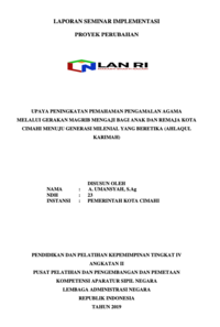 Upaya Peningkatan Pemahaman Pengamalan Agama Melalui Gerakan Magrib Mengaji Bagi Anak Dan Remaja Kota Cimahi Menuju Generasi Milenial Yang Beretika (Ahlaqul Karimah) (Bagian Administrasi Kesejahteraan Sekretariat Daerah)