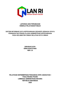 Sistem Informasi Data Kepegawaian (SIDAKEP) Sebagai Upaya Peningkatan Pengelolaan Administrasi Kepegawaian Pada Kecamatan Cimahi Selatan Kota Cimahi (TERBAIK 2)