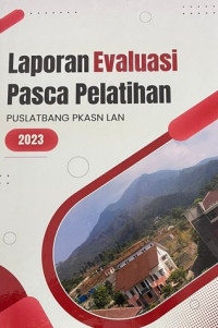Laporan Evaluasi Pasca Pelatihan Puslatbang PKASN Tahun 2023