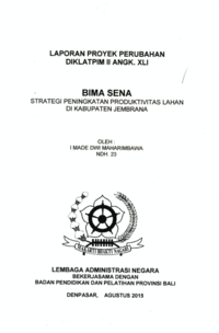 BIMA SENA; Strategi Peningkatan Produktivitas Lahan Di Kabupaten Jembrana (Dinas Kelautan Perikanan dan Kehutanan)