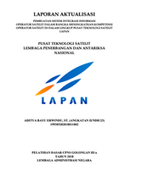 Pembuatan Sistem Integrasi Informasi Operator Satelit Dalam Rangka Meningkatkan Kompetensi Operator Satelit Di Dalam Lingkup Pusat Teknologi Satelit LAPAN (Lembaga Penerbangan dan Antariksa Nasional )