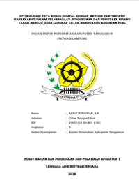 Optimalisasi Peta Kerja Digital Dengan Metode Partisipatif Masyarakat Dalam Pelaksanaan Pengukuran dan Pemetaan Bidang Tanah Menuju Desa Lengkap Untuk Mendukung Kegiatan PTSL Pada Kantor Pertanahan Kabupaten Tanggamus Provinsi Lampung (Kementerian Agraria dan Tata Ruang/Badan Pertanahan Nasional)