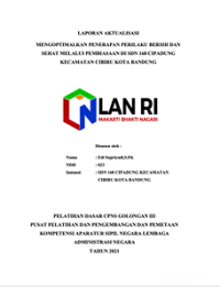 Mengoptimalkan Penerapan Perilaku Bersih Dan Sehat Melalui Pembiasaan Di SDN 168 Cipadung Kecamatan Cibiru Kota Bandung