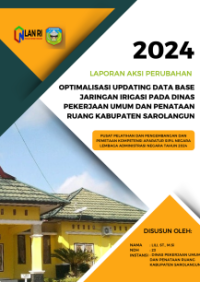 Optimalisasi Updating Database Jaringan Irigasi Pada Dinas Pekerjaan Umum dan Penataan Ruang Kabupaten Sarolangun