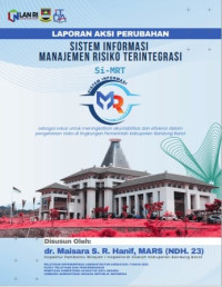 SI-MRT (Sistem Informasi Manajemen Resiko); Sebagai Solusi Untuk Meningkatkan Akuntabilitas dan Efisiensi Dalam Pengelolaan Risiko di Lingkungan Pemerintah Kabupaten Bandung Barat (Inspektorat Daerah Kabupaten Bandung Barat)