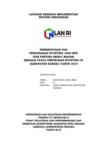 Pembentukan Pos Pencegahan Stunting 1000 Hari Pertama Kehidupan (Pos Penting Sehat Mapan) Sebagai Upaya Penurunan Stunting Di Kabupaten Bangka Tahun 2019 (Dinas Kesehatan)