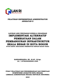Implementasi Alternatif Pembiayaan Dalam Pembangunan Infrastruktur Skala Besar di Kota Bogor