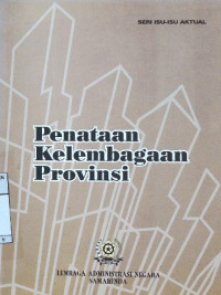 Penataan Kelembagaan Provinsi