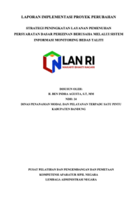 Strategi Peningkatan Layanan Pemenuhan Persyaratan Dasar Perizinan Berusaha Melalui Sistem Informasi Monitoring BEDAS TALITI - Beberes Dashboard Tracking Layanan Perizinan Terintegrasi (Dinas Penanaman Modal dan Pelayanan Terpadu Satu Pintu Kabupaten Bandung)