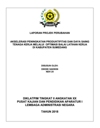 Akselerasi Peningkatan Produktifitas dan Daya Saing Tenaga Kerja Melalui Optimalisasi Balai Latihan Kerja (Dinas Tenaga Kerja dan Transmigrasi Kabupaten Sumedang)