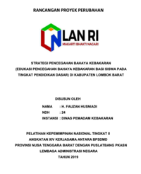 Strategi Pencegahan Bahaya Kebakaran (Edukasi Pencegahan Bahaya Kebakaran Bagi Siswa Pada Tingkat Pendidikan Dasar) Di Kabupaten Lombok Barat (Dinas Pemadam Kebakaran)