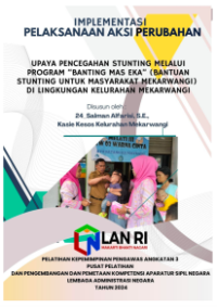 Upaya Pencegahan Stunting Melalui Program BANTING MAS EKA (Bantuan Stunting untuk Masyarakat Mekarwangi) di Lingkungan Kelurahan Mekarwangi