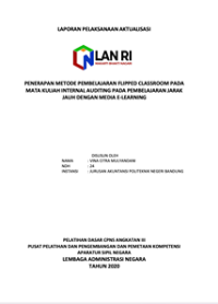 Penerapan Metode Pembelajaran Flipped Classroom Pada Mata Kuliah Internal Auditing Pada Pembelajaran Jarak Jauh Dengan Media E-Learning Politeknik Negeri Bandung