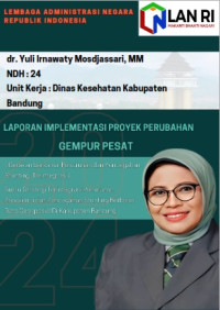 GEMPUR PESAT; Gerakan Bersama Penurunan dan Pencegahan Stunting Terintegrasi, Suatu Strategi Terintegrasi Penurunan Prevalensi Data Geospasial di Dinas Kesehatan Kabupaten Bandung 2024 (TERBAIK)