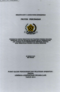 Peningkatan Sistem Pencatatan Dan Pelaporan Program Keluarga Berencana UPTB PKB Kecamatan Kesambi Melalui Pemberdayaan Lini Lapangan Dalam Meningkatkan Kemitraan Aparatur Guna Pengelolaan Program Keluarga Berencana