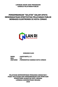 Pengembangan SILATIK (Sistem Informasi Layanan TIK) Dalam Upaya Meningkatkan Efektivitas Pelayanan Publik Berbasis Elektronik Di Kota Cimahi - Dinas Komunikasi Informatika Kearsipan dan Perpustakaan