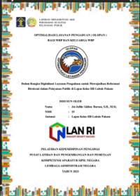 Optimalisasi Layanan Pengaduan (OLOPAN) bagi WBP dan Keluarga WBP dalam rangka Digitalisasi Layanan Pengaduan untuk Mewujudkan Reformasi Birokrasi dalam Pelayanan Publik di Lapas Kelas IIB Lubuk Pakam Kantor Wilayah Sumatera Utara Kementerian Hukum dan Hak Asasi Manusia