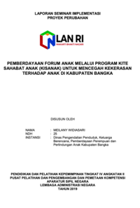 Pemberdayaan Forum Anak Melalui Program KISANAK (Kite Sahabat Anak) Untuk Mencegah Kekerasan Terhadap Anak Di Kabupaten Bangka (Dinas Pengendalian Penduduk Keluarga Berencana Pemberdayaan Perempuan dan Perlindungan Anak)