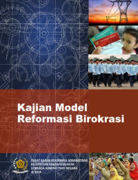 Kajian Model Reformasi Birokrasi