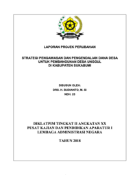 Strategi Pengawasan dan Pengendalian Dana Desa untuk Pembangunan Desa Unggul (Kecamatan Cisaat Pemerintah Kabupaten Sukabumi)
