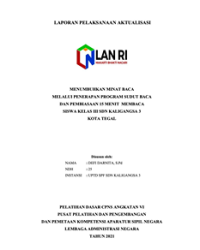 Menumbuhkan Minat Baca Melalui Penerapan Program Sudut Baca Dan Pembiasaan 15 Menit Membaca Siswa Kelas III SDN Kaligangsa 3 Kota Tegal