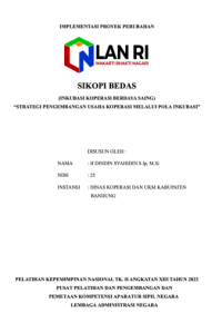 Strategi Pengembangan Usaha Koperasi Melalui Pola Inkubasi SIKOPI BEDAS (Inkubasi Koperasi Berdaya Saing) Dinas Koperasi dan UKM Kabupaten Bandung
