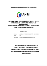 Optimalisasi Pembelajaran Jarak Jauh Mata Kuliah Akuntansi Keuangan Menengah 1 Dengan Memanfaatkan Media E-Learning Politeknik Negeri Bandung