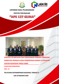 Strategi Pelimpahan Dan Persidangan Perkara Pengguna Narkotika Dengan Acara Pemeriksaan Singkat Di Wilayah Hukum Kejaksaan Tinggi Jambi (APS 127 GUNA) - Kejaksaan Agung RI