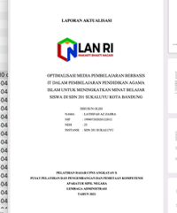 Optimalisasi Media Pembelajaran Berbasis IT Dalam Pembelajaran Pendidikan Agama Islam Untuk Meningkatkan Minat Belajar Siswa Di SDN 201 Sukaluyu Kota Bandung